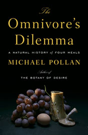 The Omnivore’s Dilemma by Michael Pollan