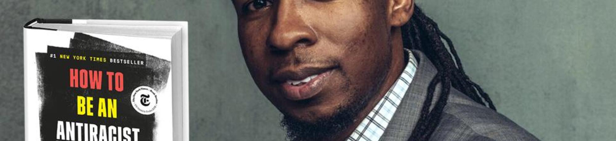 How To Be an Antiracist by Ibram X. Kendi